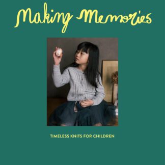 Making Memories: Timeless Knits for Children