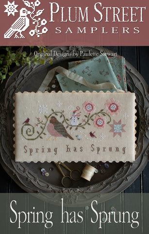 Plum Street Samplers - Spring Has Sprung