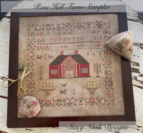 Stacy Nash Designs - Rose Hill Farm Sampler & Pinkeep