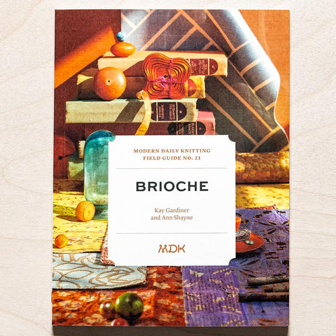 MDK Field Guide No. 21: Brioche