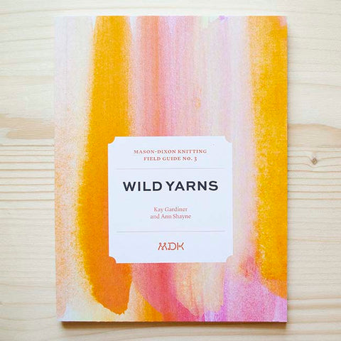MDK Field Guide No. 3: Wild Yarns